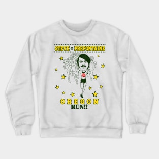 Steve Prefontaine Oregon Run! Crewneck Sweatshirt